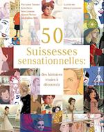 50 Suissesses sensationnelles