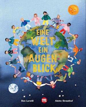 Eine Welt, ein Augenblick