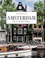 AMSTERDAM - Wie es keiner kennt