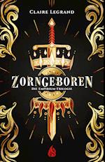 Zorngeboren - Empirium-Trilogie (Bd. 1)