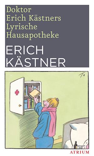 Doktor Erich Kästners Lyrische Hausapotheke