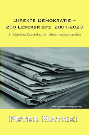 Direkte Demokratie - 250 Leserbriefe 2001-2023