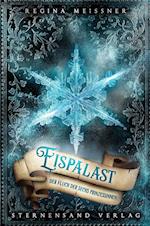 Der Fluch der sechs Prinzessinnen (Band 4): Eispalast