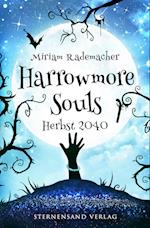Harrowmore Souls (Band 4): Herbst 2040