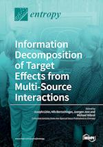 Information Decomposition of Target Effects from Multi-Source Interactions