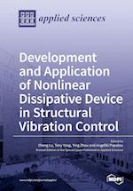 Development and Application of Nonlinear Dissipative Device in Structural Vibration Control