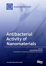 Antibacterial Activity of Nanomaterials