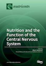 Nutrition and the Function of the Central Nervous System