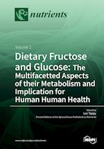 Dietary Fructose and Glucose