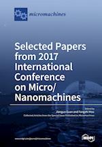 Selected Papers from 2017 International Conference on Micro/ Nanomachines