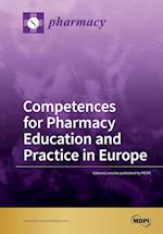 Competences for Pharmacy Education and Practice in Europe