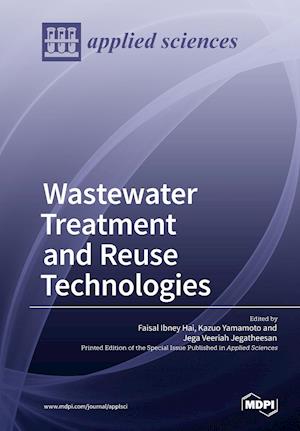 Wastewater Treatment and Reuse Technologies