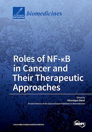 Roles of Nf-&#922;b in Cancer and Their Therapeutic Approaches