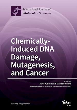 Chemically-Induced DNA Damage, Mutagenesis, and Cancer