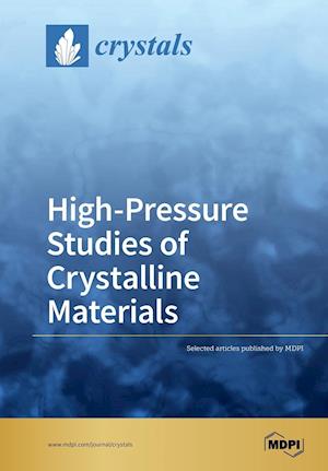 High-Pressure Studies of Crystalline Materials