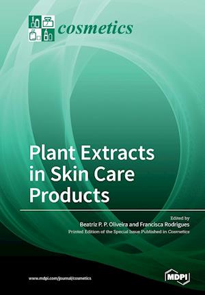 Plant Extracts in Skin Care Products