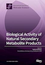 Biological Activity of Natural Secondary Metabolite Products