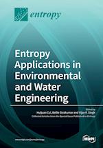 Entropy Applications in Environmental and Water Engineering