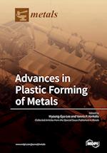 Advances in Plastic Forming of Metals