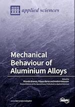 Mechanical Behaviour of Aluminium Alloys