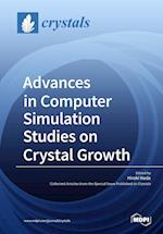 Advances in Computer Simulation Studies on Crystal Growth