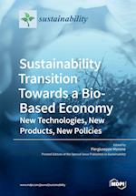 Sustainability Transition Towards a Bio-Based Economy