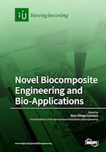 Novel Biocomposite Engineering and Bio-Applications