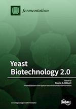 Yeast Biotechnology 2.0