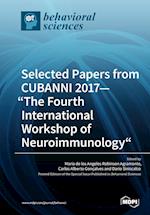 Selected Papers from CUBANNI 2017-"The Fourth International Workshop of Neuroimmunology"