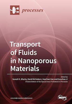 Transport of Fluids in Nanoporous Materials