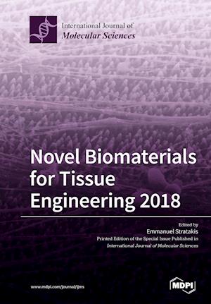 Novel Biomaterials for Tissue Engineering 2018