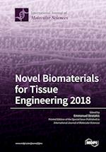 Novel Biomaterials for Tissue Engineering 2018