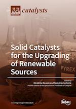 Solid Catalysts for the Upgrading of Renewable Sources