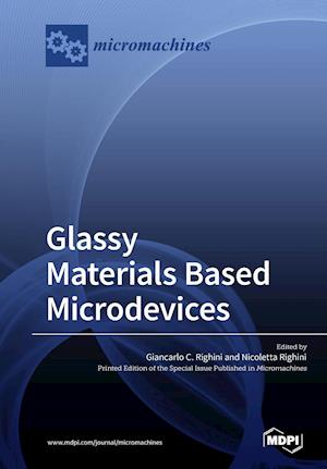 Glassy Materials Based Microdevices