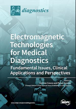 Electromagnetic Technologies for Medical Diagnostics