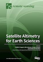 Satellite Altimetry for Earth Sciences