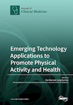 Emerging Technology Applications to Promote Physical Activity and Health