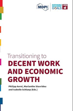 Transitioning to Decent Work and Economic Growth