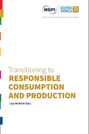 Transitioning to Responsible Consumption and Production