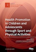 Health Promotion in Children and Adolescents through Sport and Physical Activities