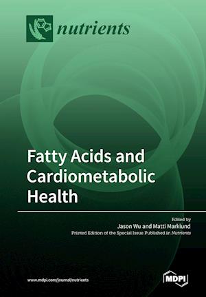 Fatty Acids and Cardiometabolic Health