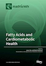 Fatty Acids and Cardiometabolic Health