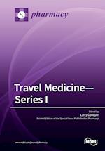 Travel Medicine-Series I