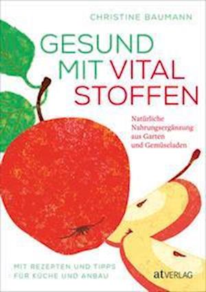 Gesund mit Vitalstoffen