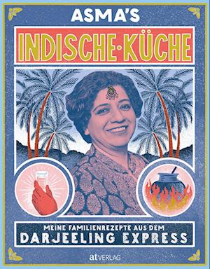 Asma's Indische Küche