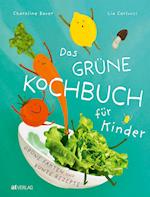 Das grüne Kochbuch für Kinder