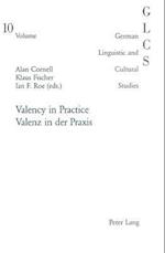 Valency in Practice- Valenz in Der Praxis