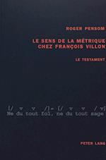Le Sens de la Metrique Chez Francois Villon