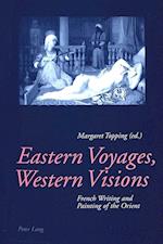Eastern Voyages, Western Visions
