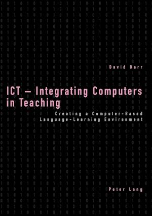 ICT - Integrating Computers in Teaching